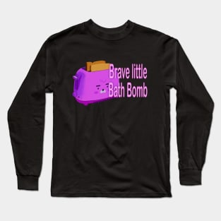 Retro inscription "Brave little bath bomb" Long Sleeve T-Shirt
